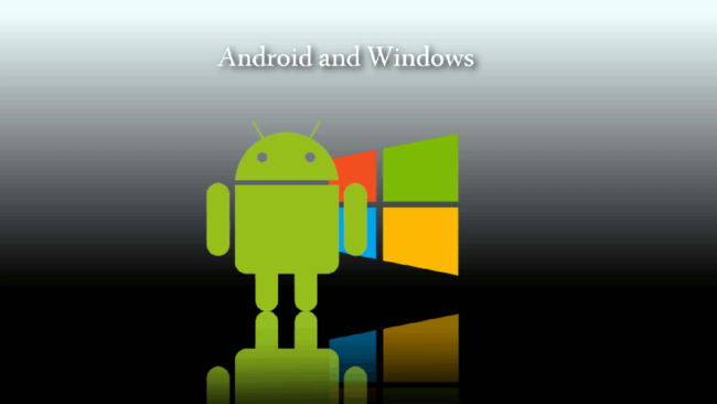  Android & # x438; Windows 