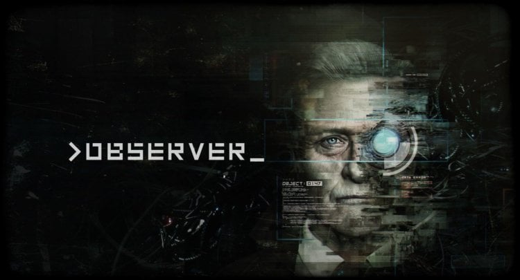 Обзор игры Observer: не такого будущего мы ждали. Фото.