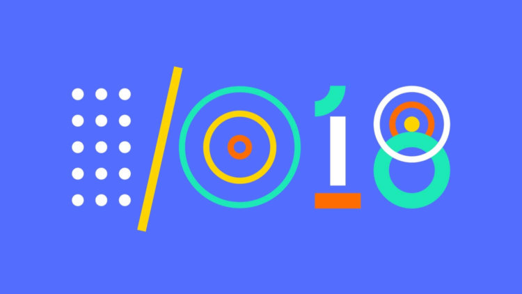 Итоги Google I/O 2018: Android P, Google Lens и многое другое. Фото.